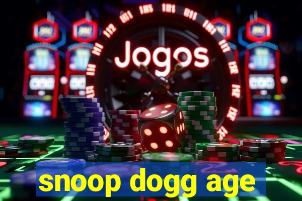 snoop dogg age