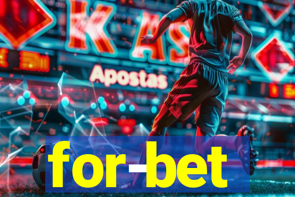 for-bet