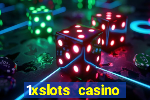 1xslots casino бездепозитный бонус за регистрацию