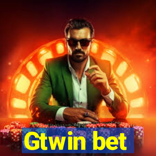 Gtwin bet