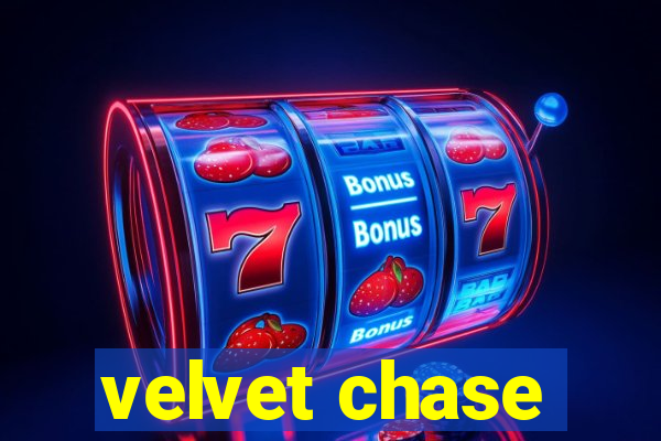 velvet chase