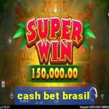 cash bet brasil