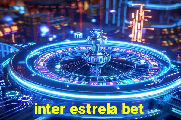 inter estrela bet