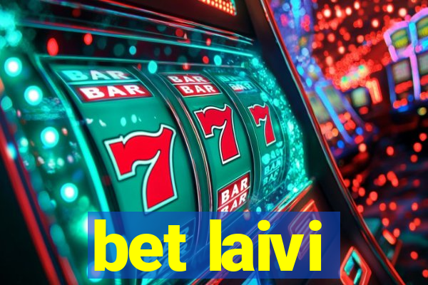 bet laivi