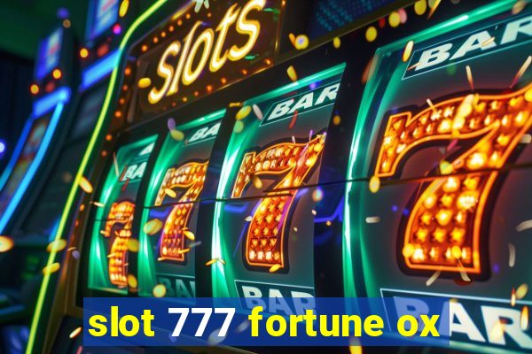 slot 777 fortune ox