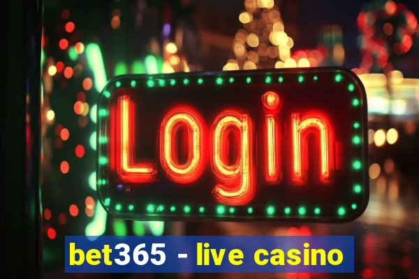 bet365 - live casino