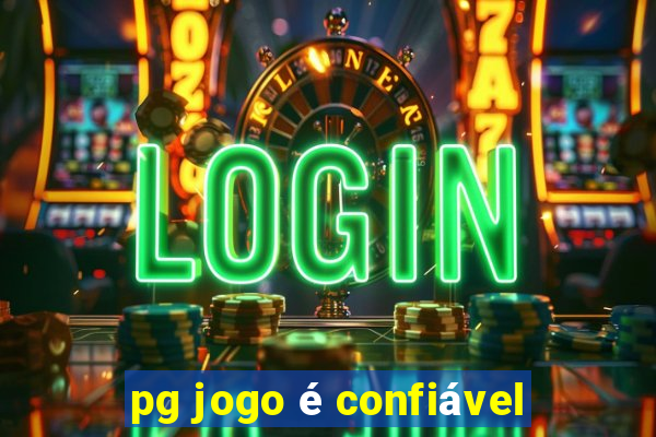 pg jogo é confiável