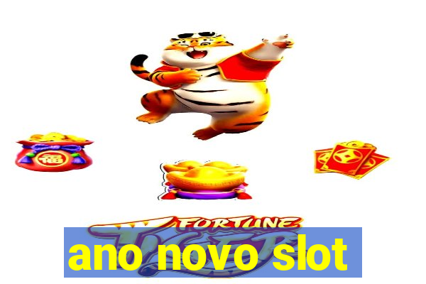 ano novo slot