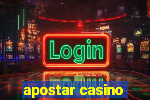 apostar casino