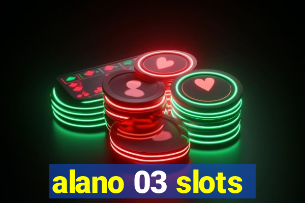 alano 03 slots