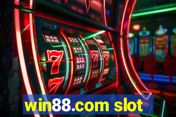 win88.com slot