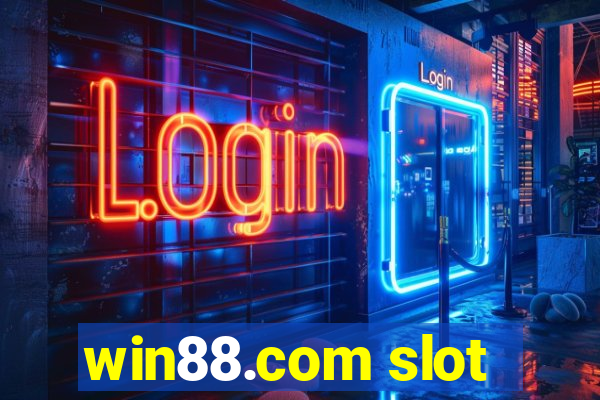 win88.com slot