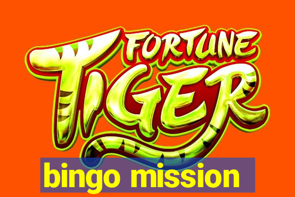 bingo mission