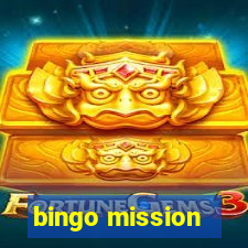 bingo mission