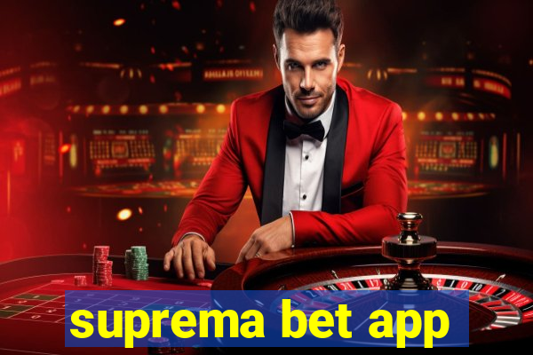 suprema bet app