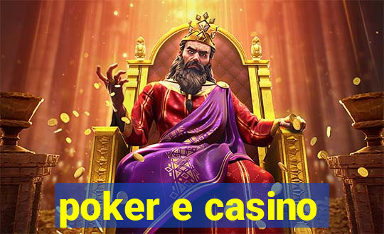 poker e casino