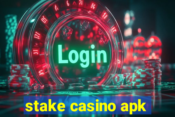 stake casino apk