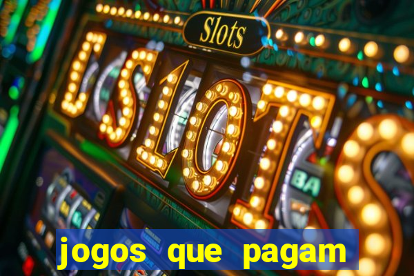 jogos que pagam para jogar de gra?a