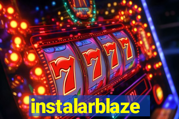 instalarblaze