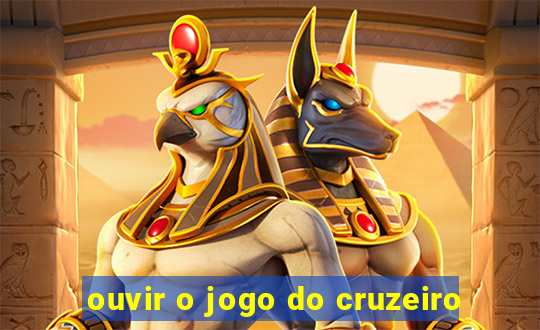 ouvir o jogo do cruzeiro