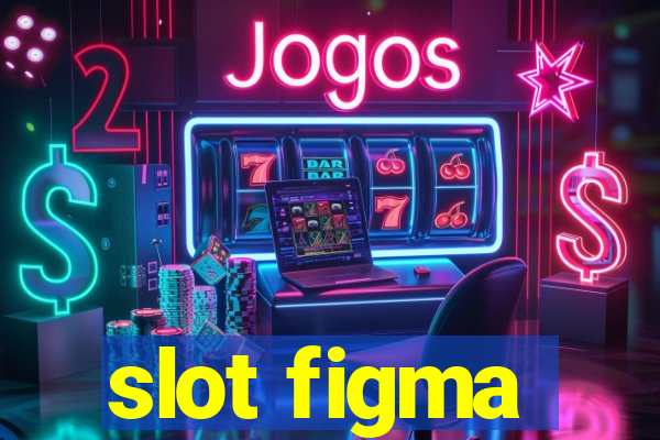 slot figma