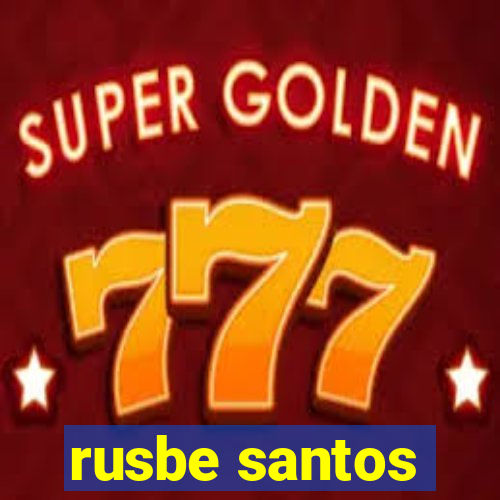 rusbe santos