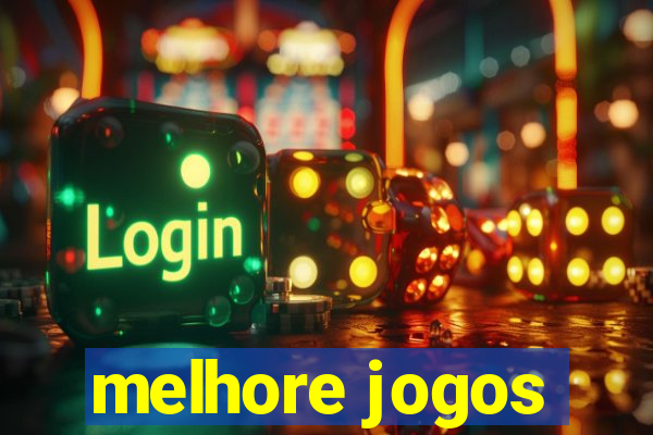 melhore jogos