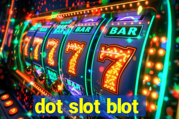 dot slot blot