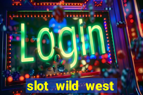 slot wild west gold demo