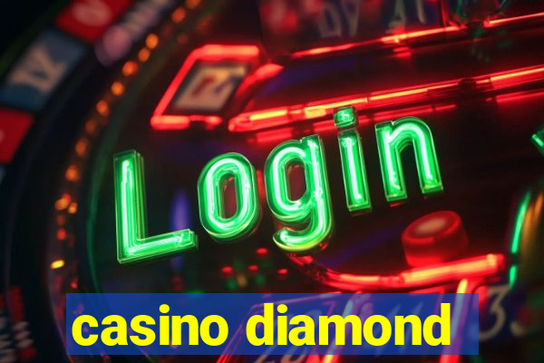 casino diamond