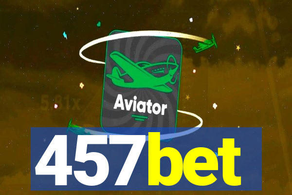 457bet