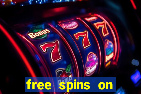 free spins on registration no deposit