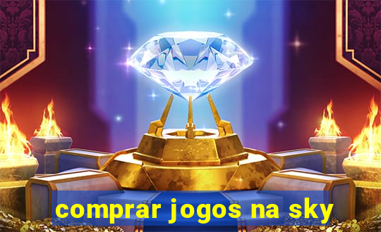 comprar jogos na sky