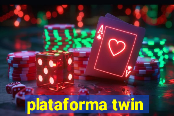 plataforma twin