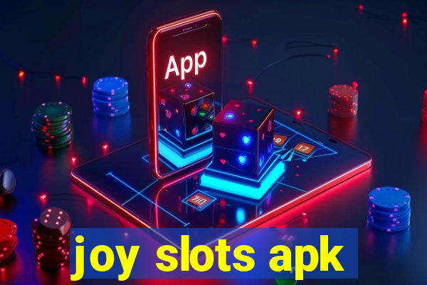 joy slots apk