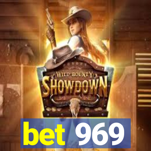 bet 969