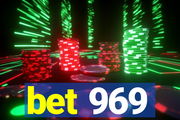 bet 969