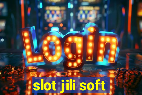 slot jili soft