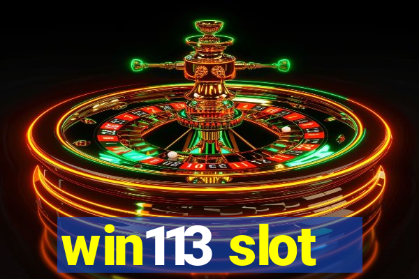 win113 slot