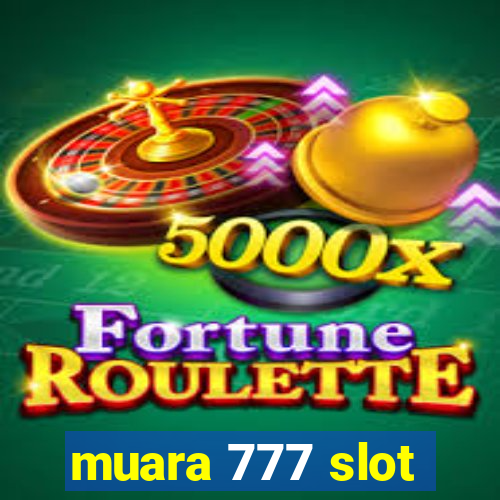 muara 777 slot