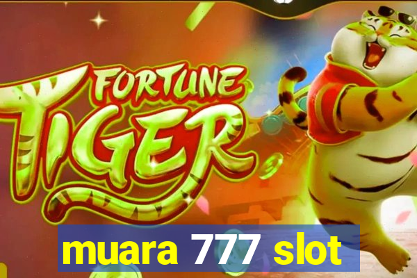 muara 777 slot