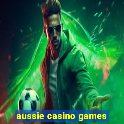 aussie casino games