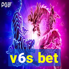 v6s bet