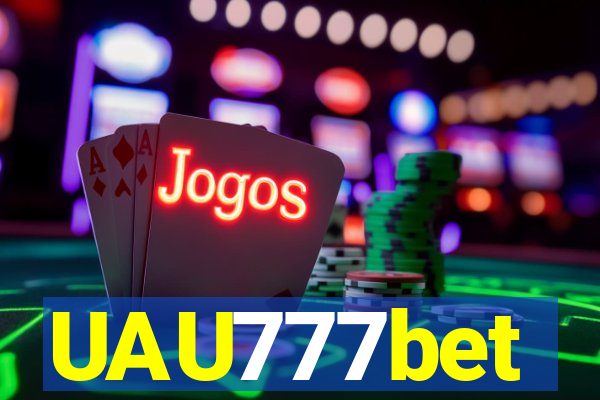 UAU777bet