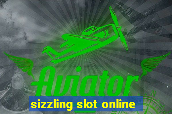 sizzling slot online