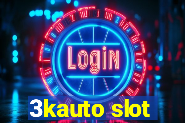 3kauto slot