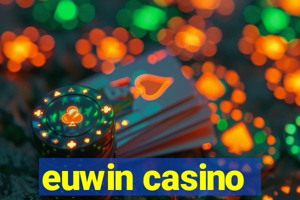 euwin casino