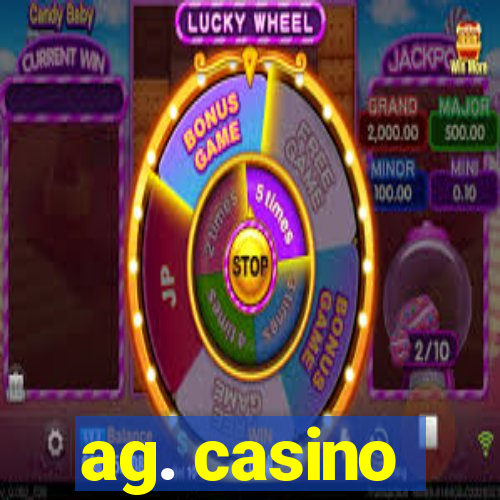 ag. casino