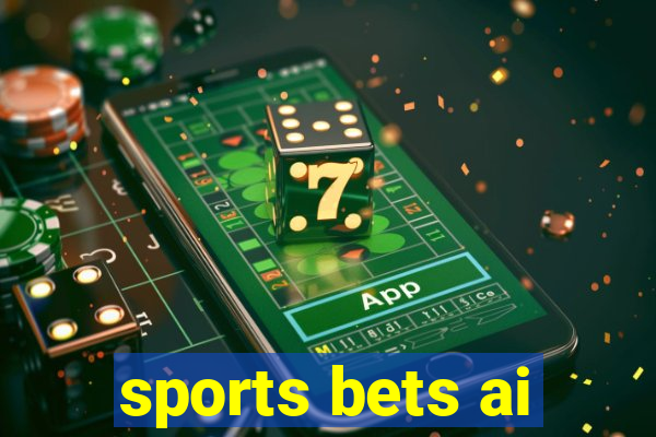 sports bets ai