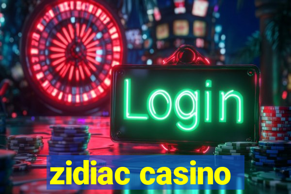 zidiac casino